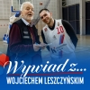 Wojciech Leszczyński: prawdziwą drużynę poznaje się w momencie, gdy jest nóż na gardle